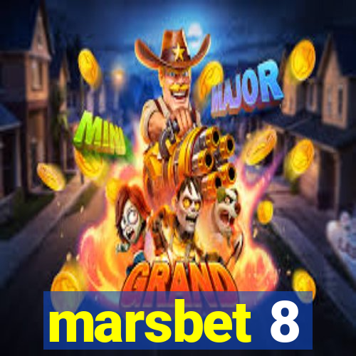 marsbet 8